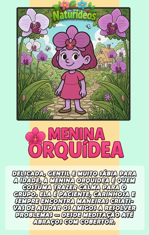 Menina Orquídea no meio das flores - ilustração da personagem Menina Orquídea do Naturideos.